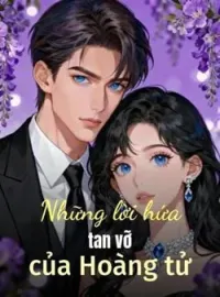 Bìa tiểu thuyết Những lời hứa tan vỡ của Hoàng tử