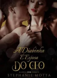 A Diabinha é Esposa do CEO