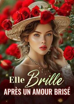 Couverture du roman Elle brille après un amour brisé