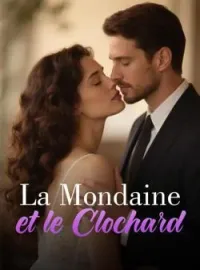 Couverture du roman La Mondaine et le Clochard