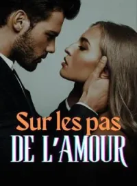 Couverture du roman Sur les pas de l'Amour