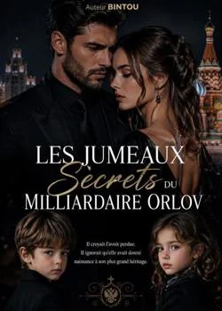 Couverture du roman  Les Jumeaux Secrets du Milliardaire Orlov