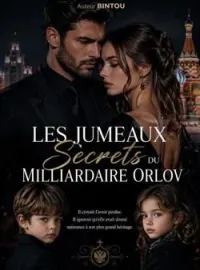 Couverture du roman Les Jumeaux Secrets du Milliardaire Orlov