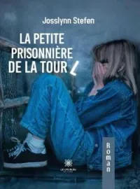 Couverture du roman La petite prisonnière de la tour L