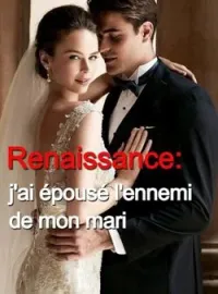 Couverture du roman Renaissance : J'ai épousé l'ennemi de mon ex-mari