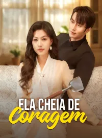 Ela cheia de CoragemMini Séries