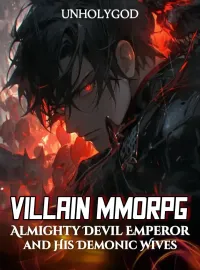 Villain MMORPG: Almighty Devil Emperor and His Seven Demonic Wives Novel Cover