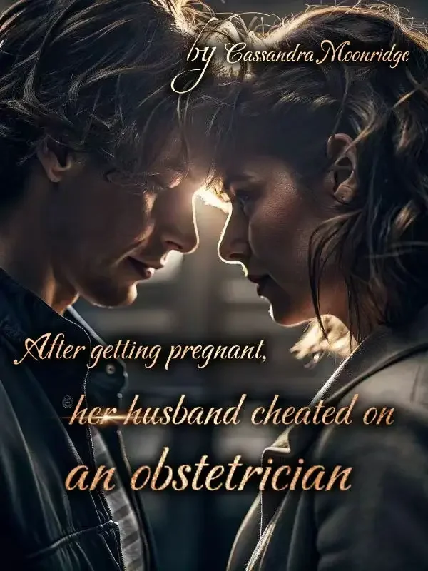 After getting pregnant, her husband cheated on an obstetrician.