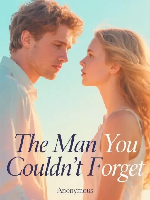 The Man You Couldn’t Forget Novel Cover