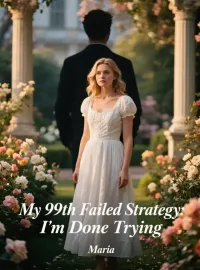 My 99th Failed Strategy: I'm Done Trying Novel Cover