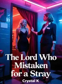 The Lord Who Mistaken for a Stray Novel Cover