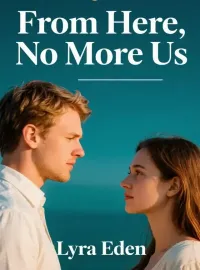 From Here, No More Us Novel Cover