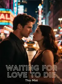 Waiting for Love to Die Novel Cover