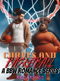 Curves and Basketball a BBW romance series Novel Cover