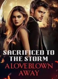 Sacrificed to the Storm: A Love Blown Away Novel Cover