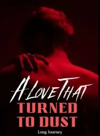 A Love That Turned to Dust Novel Cover
