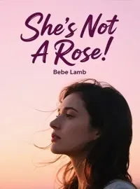 She's Not A Rose Novel Cover