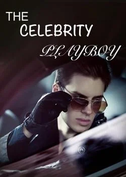 The Celebrity playboy  Novel Cover