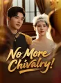 No More Chivalry Review