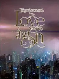 หน้าปกนวนิยาย Imprisoned in love สั่งรัก