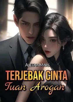 Sampul Novel Terjebak Cinta Tuan Arogan