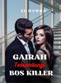 Sampul Novel Gairah Tersembunyi Bos Killer