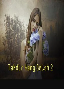 Sampul Novel Takdir Yang Salah 2