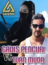 GADIS PENCURI VS TUAN MUDA