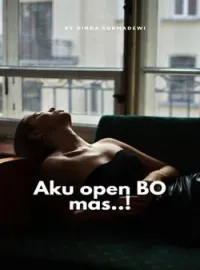 Sampul Novel Aku open BO mas...!