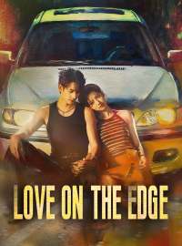 Love on the EdgeShort Dramas