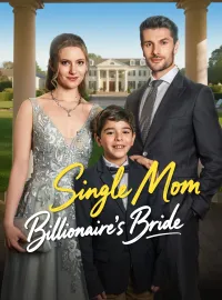 Single Mom, Billionaire's BrideShort Dramas