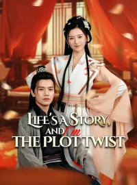 Life's a Story, and I'm the Plot TwistMini Series