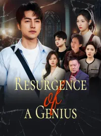 Resurgence of a GeniusShort Dramas