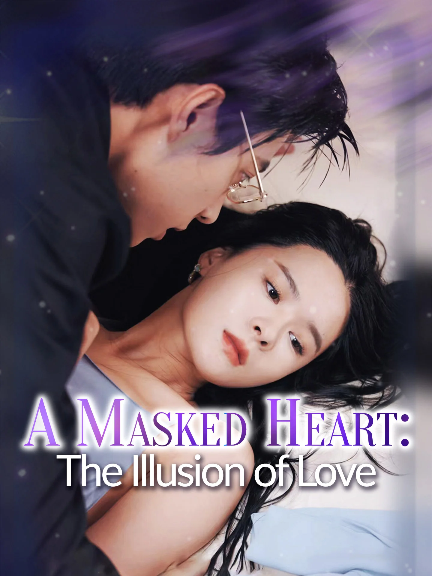 A Masked Heart: The Illusion of Love cover art