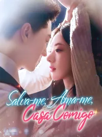 Salva-me, Ama-me, Casa ComigoDramas Curtos