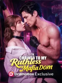 Chained to My Ruthless Mafia DomMini Series