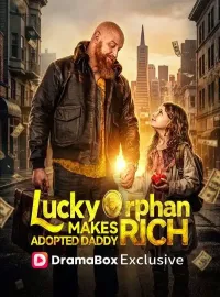 Lucky Orphan Makes Adopted Daddy Rich!Mini Series