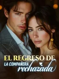 Portada de la novela El regreso de la compañera rechazada