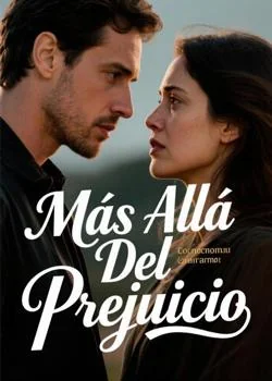 Portada de la novela Más Allá Del Prejuicio