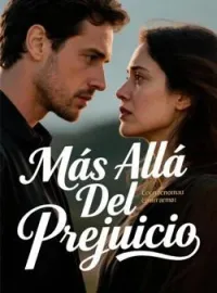 Portada de la novela Más Allá Del Prejuicio
