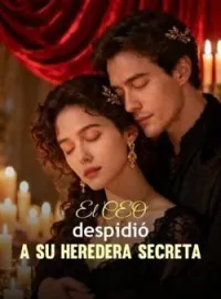 El CEO despidió a su heredera secreta