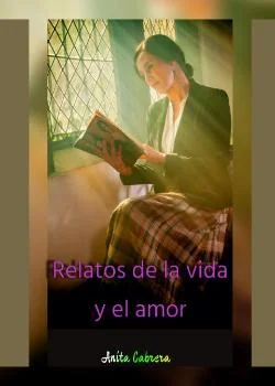 Portada de la novela RELATOS DE LA VIDA Y EL AMOR