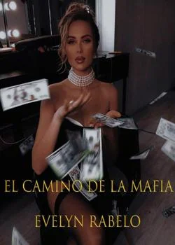 Portada de la novela El camino de la mafia 