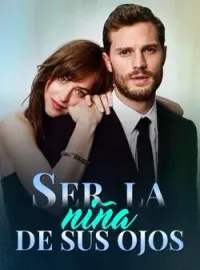 Portada de la novela Ser la niña de sus ojos
