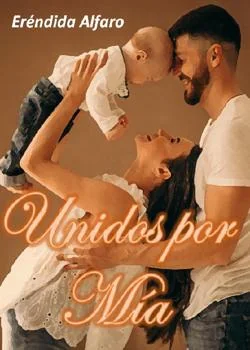 Portada de la novela UNIDOS POR MÍA!