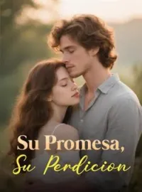 Su Promesa, Su Perdición