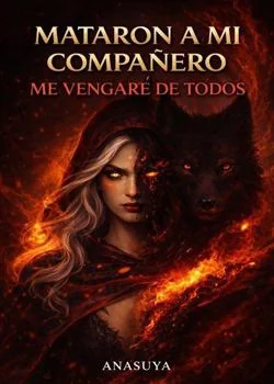 Mataron a mí compañero,me vengare de todos