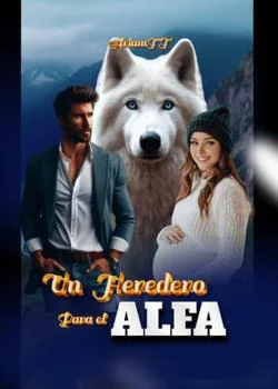Un Heredero para el Alfa.