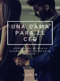 Portada de la novela Una dama para el ceo. 