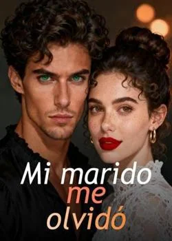 Portada de la novela Mi marido me olvidó